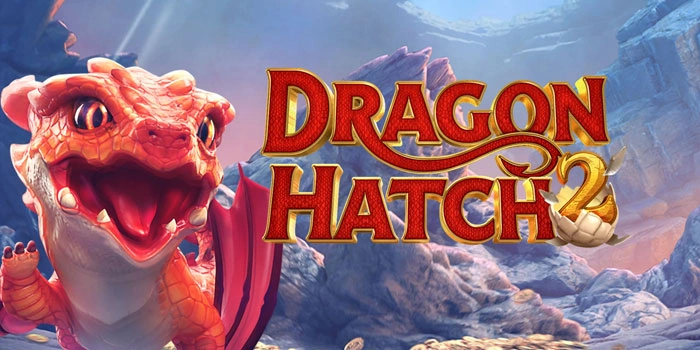 Strategi Leve Pro Untuk Meraih Spin Beruntun Slot Dragon Hatch 2