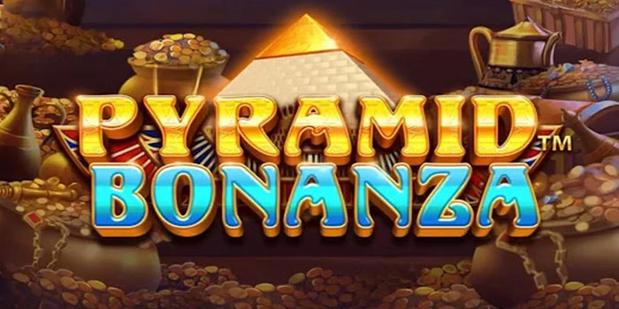 Strategi Terbaik Mendapatkan Scatter Jackpot Slot Pyramid Bonanza